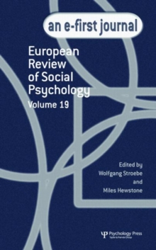 European Review of Social Psychology: Volume 19 : A Special Issue of the European Review of Social Psychology, Hardback Book European Review of Social Psychology: Volume 19 : A Special Issue of the European Review of Social Psychology, Hardback Book