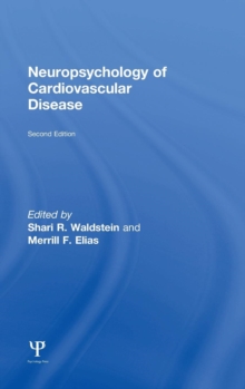 Neuropsychology of Cardiovascular Disease, Hardback Book Neuropsychology of Cardiovascular Disease, Hardback Book