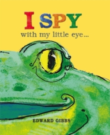 I Spy With My Little Eye, Hardback Book I Spy With My Little Eye, Hardback Book