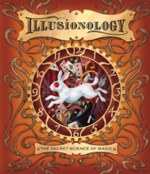 Illusionology, Hardback Book Illusionology, Hardback Book