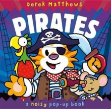 Noisy Pop-up Pirates, Hardback Book Noisy Pop-up Pirates, Hardback Book