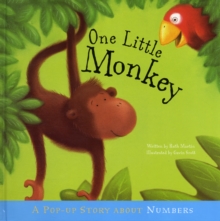 One Little Monkey : Pop-up Stories, Hardback Book One Little Monkey : Pop-up Stories, Hardback Book