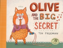 Olive and the Big Secret, Paperback / softback Book Olive and the Big Secret, Paperback / softback Book