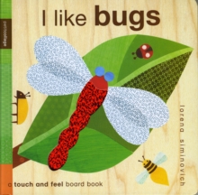 I Like Bugs : Petit Collage, Board book Book I Like Bugs : Petit Collage, Board book Book