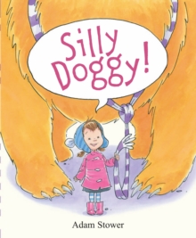 Silly Doggy, Hardback Book Silly Doggy, Hardback Book