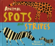Animal Spots and Stripes, Hardback Book Animal Spots and Stripes, Hardback Book