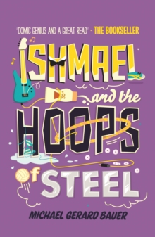 Ishmael and the Hoops of Steel, Paperback Book Ishmael and the Hoops of Steel, Paperback Book