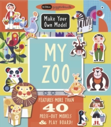 My Zoo : Make Your Own Model, Hardback Book My Zoo : Make Your Own Model, Hardback Book