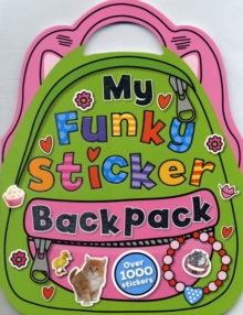My Funky Sticker Backpack, Paperback Book My Funky Sticker Backpack, Paperback Book