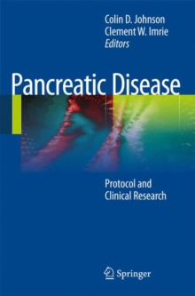 Pancreatic Disease : Protocols and Clinical Research, Hardback Book Pancreatic Disease : Protocols and Clinical Research, Hardback Book