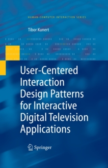 User-Centered Interaction Design Patterns for Interactive Digital Television Applications