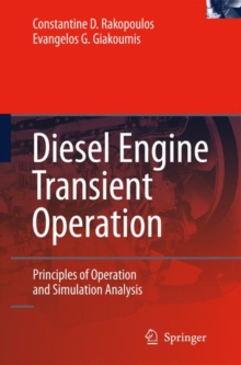 Diesel Engine Transient Operation : Principles of Operation and Simulation Analysis, Hardback Book Diesel Engine Transient Operation : Principles of Operation and Simulation Analysis, Hardback Book