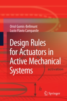 Design Rules for Actuators in Active Mechanical Systems