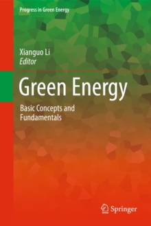 Green Energy : Basic Concepts and Fundamentals, Hardback Book Green Energy : Basic Concepts and Fundamentals, Hardback Book