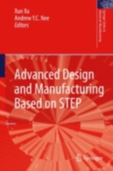 Advanced Design and Manufacturing Based on STEP