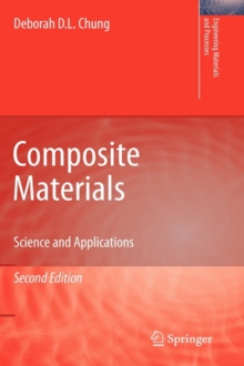 Composite Materials : Science and Applications, Hardback Book Composite Materials : Science and Applications, Hardback Book