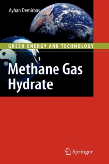Methane Gas Hydrate, Hardback Book Methane Gas Hydrate, Hardback Book