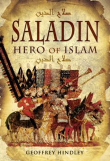 Pen & Sword Books Saladin , Hero Of Islam