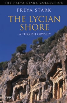 The Lycian Shore : A Turkish Odyssey