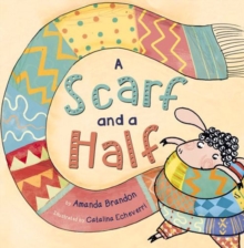 A Scarf and a Half (Early Reader), Paperback Book A Scarf and a Half (Early Reader), Paperback Book
