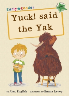 Yuck said the Yak, Paperback / softback Book Yuck said the Yak, Paperback / softback Book