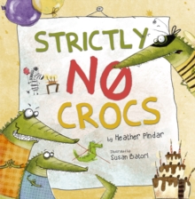 Strictly No Crocs, Paperback / softback Book Strictly No Crocs, Paperback / softback Book