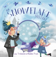 The Snowflake Mistake, Paperback / softback Book The Snowflake Mistake, Paperback / softback Book