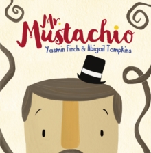 Mr Mustachio, Paperback Book Mr Mustachio, Paperback Book