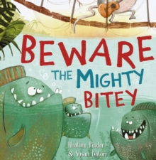 Beware the Mighty Bitey