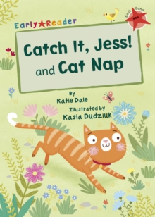 Catch It, Jess! and Cat Nap (Early Reader)