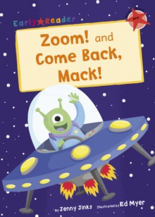 Zoom! and Come Back, Mack! (Early Reader), Paperback / softback Book Zoom! and Come Back, Mack! (Early Reader), Paperback / softback Book