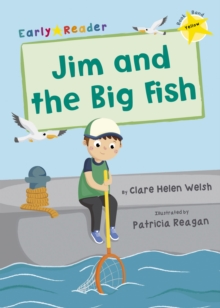 Jim and the Big Fish : (Yellow Early Reader)