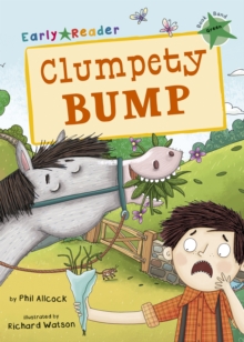 Clumpety Bump : (Green Early Reader)