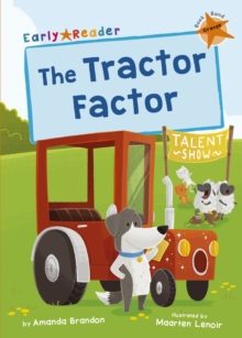 The Tractor Factor : (Orange Early Reader)