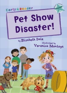 Pet Show Disaster! : (Turquoise Early Reader)