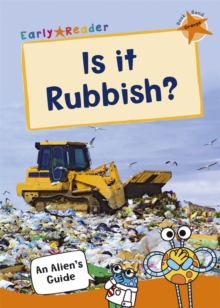 Is it Rubbish? : (Orange Non-Fiction Early Reader)