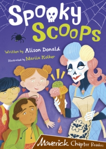 Spooky Scoops : (Brown Chapter Reader)