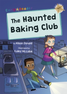 The Haunted Baking Club : (Gold Early Reader)