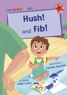 Hush! and Fib! : (Red Early Reader)