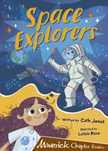 Space Explorers : (Brown Chapter Readers)