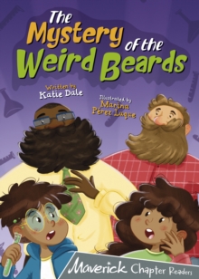 The Mystery of the Weird Beards : (Grey Chapter Readers)