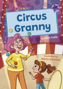 Circus Granny : (Purple Early Reader)