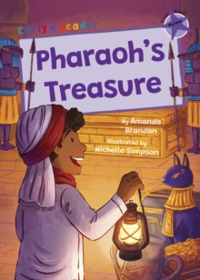 Pharaoh's Treasure : (Purple Early Reader)