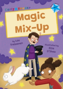 Magic Mix-Up : (Blue Early Reader)