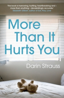 More Than It Hurts You, Paperback Book More Than It Hurts You, Paperback Book