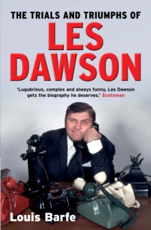 The Trials and Triumphs of Les Dawson, Paperback Book The Trials and Triumphs of Les Dawson, Paperback Book