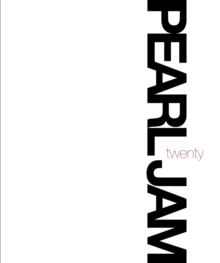 Pearl Jam Twenty, Hardback Book Pearl Jam Twenty, Hardback Book