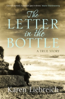 The Letter in the Bottle : A True Story, Paperback Book The Letter in the Bottle : A True Story, Paperback Book