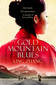 Gold Mountain Blues, Paperback Book Gold Mountain Blues, Paperback Book