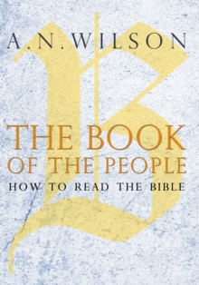 The Book of the People : How to Read the Bible, Hardback Book The Book of the People : How to Read the Bible, Hardback Book